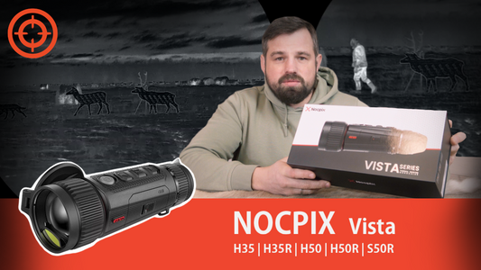 Nocpix Vista termokamera – kuru izvēlēties?
