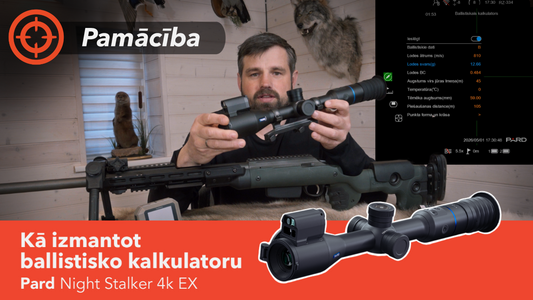 Kā iestatīt PARD Nights Stalker 4k EX ballistisko kalkulatoru?