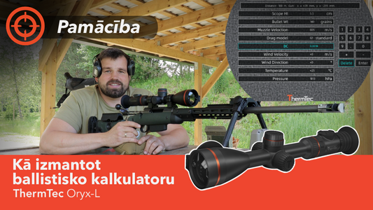 Kā ievadīt THERMTEC termotēmēklī ballistisko kalkulatoru?